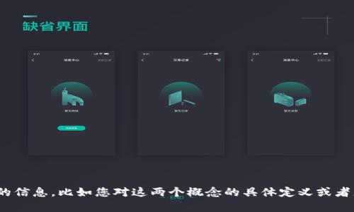 看起来您提到的“tokenim”与“etc码”可能是在探讨某种特定的技术或软件。如果您能提供一些具体的信息，比如您对这两个概念的具体定义或者您希望了解的详细内容，我将更好地为您提供相关的信息或解答。请您提供更多的上下文或具体问题!